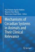 Mechanisms of Circadian Systems in Animals and Their Clinical Relevance