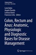 Colon, Rectum and Anus: Anatomic, Physiologic and Diagnostic Bases for Disease Management