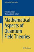 Mathematical Aspects of Quantum Field Theories