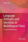 Language Attitudes and Identities in Multilingual China