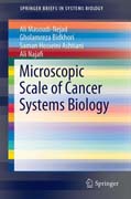 Microscopic Scale of Cancer Systems Biology