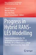 Progress in Hybrid RANS-LES Modelling