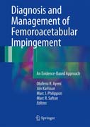 Diagnosis and Management of Femoroacetabular Impingement