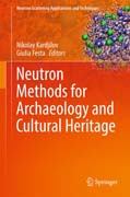 Neutron Methods for Archaeology and Cultural Heritage