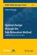 Optimal Design through the Sub-Relaxation Method