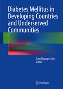 Diabetes Mellitus in Developing Countries and Underserved Communities