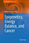 Epigenetics, Energy Balance, and Cancer