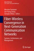 Fiber-Wireless Convergence in Next-Generation Communication Networks