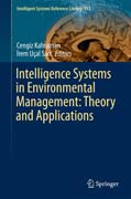 Intelligence Systems in Environmental Management: Theory and Applications