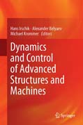 Dynamics and Control of Advanced Structures and Machines