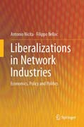 Liberalizations in Network Industries