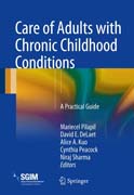 Care of Adults with Chronic Childhood Conditions