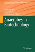 Anaerobes in Biotechnology