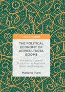 The Political Economy of Agricultural Booms