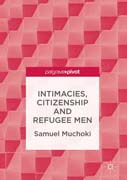 Intimacies, Citizenship and Refugee Men