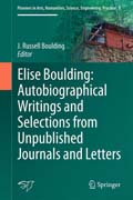 Elise Boulding: Autobiographical Writings and Selections from Unpublished Journals and Letters