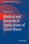 Medical and Biomedical Applications of Shock Waves