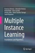 Multiple Instance Learning