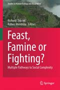 Feast, Famine or Fighting?