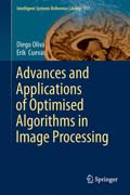 Advances and Applications of Optimised Algorithms in Image Processing