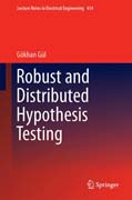 Robust and Distributed Hypothesis Testing