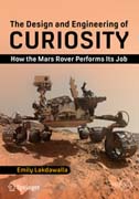 The design and engineering of curiosity: how the Mars Rover performs its job