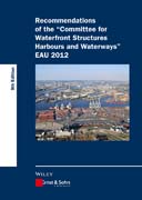 Recommendations of the Committee for Waterfront Structures Harbours and Waterways: Eau 2012