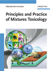 Principles and practice of mixtures toxicology