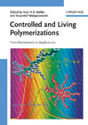 Controlled and living polymerizations: from mechanisms to applications