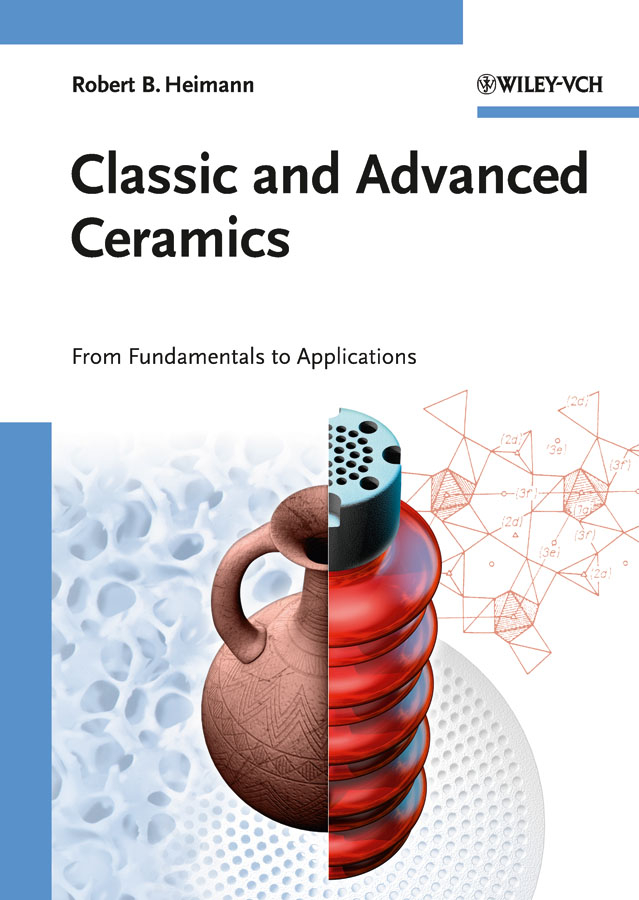 Classic and advanced ceramics: from fundamentals to applications