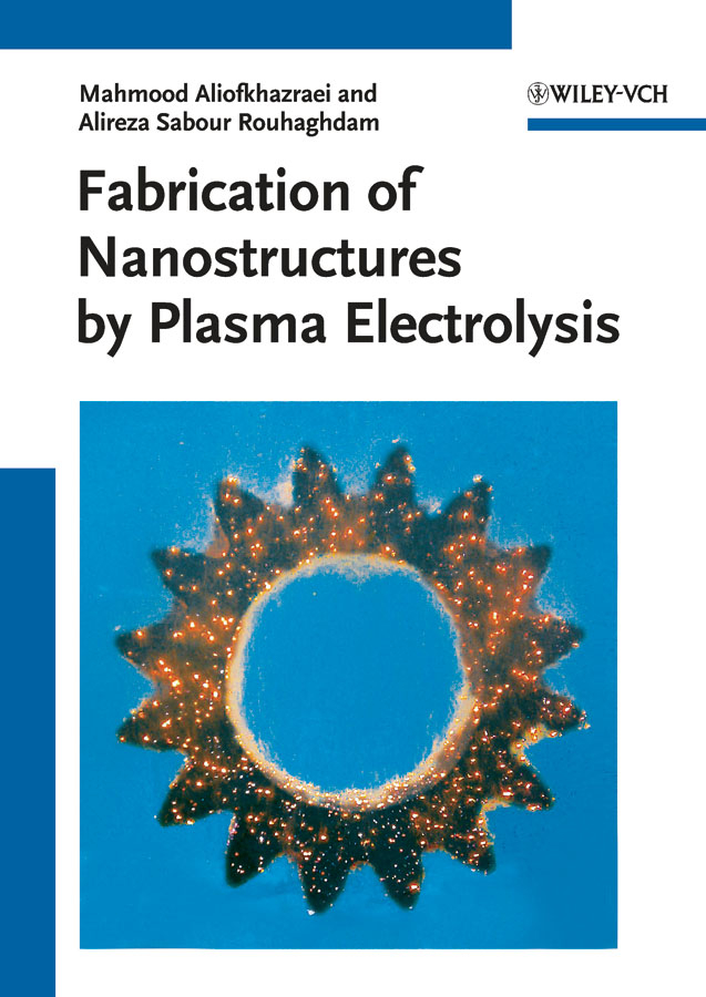 Fabrication of nanostructures by plasma electrolysis