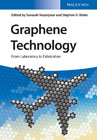 Graphene Technology: From Laboratory to Fabrication