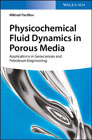 Physicochemical Fluid Dynamics in Porous Media: Applications in Geosciences and Petroleum Engineering