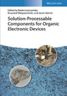 Solution-Processable Components for Organic Electronic Devices