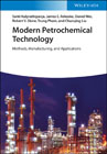 Modern Petrochemical Technology: Methods, Manufacturing and Applications