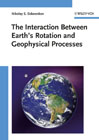 The interaction between earth's rotation and geophysical processes