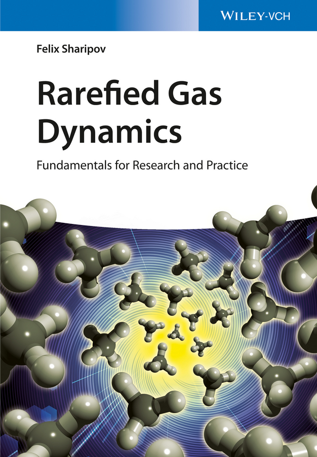 Fundamentals of Rarefied Gas Dynamics: For Research and Practice