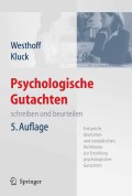 Psychologische gutachten: schreiben und beurteilen