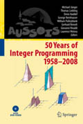 50 years of integer programming 1958-2008: from the Early Years to the State-of-the-Art