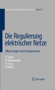 Die regulierung elektrischer netze: offene fragen und lösungsansätze