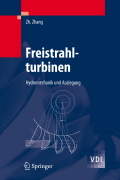 Freistrahlturbinen: hydromechanik und auslegung