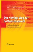 Der richtige weg zur softwareauswahl: lastenheft, pflichtenheft, compliance, erfolgskontrolle