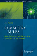 Symmetry rules: how science and nature are founded on symmetry