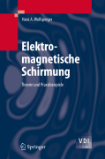 Elektromagnetische schirmung: theorie und praxisbeispiele