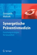 Synergetische präventivmedizin: strategien für gesundheit