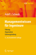 Managementwissen für ingenieure: führung, organisation, existenzgründung