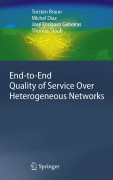 End-to-end quality of service over heterogeneous networks