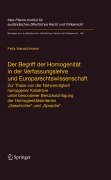 Der begriff der homogenität in der verfassungslehre und europarechtswissenschaft: zur these von der notwendigkeit homogener kollektive unter besonderer berücksichtigung der homogenitätskriterien geschichte und sprache