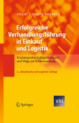 Erfolgreiche verhandlungsführung in einkauf und logistik: praxiserprobte erfolgsstrategien und wege zur kostensenkung