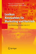 Lexikon kennzahlen für marketing und vertrieb: das marketing-cockpit von A - Z